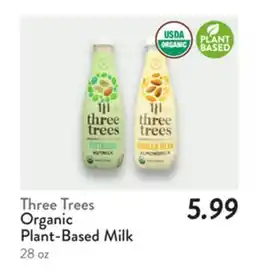 Fresh Thyme Three Trees Organic Plant-Based Milk offer