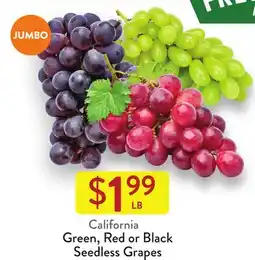 Fresh Thyme Green, Red or Black Seedless Grapes offer