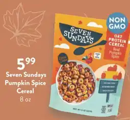 Fresh Thyme Seven Sundays Pumpkin Spice Cereal offer