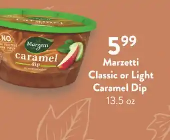Fresh Thyme Marzetti Classic or Light Caramel Dip offer