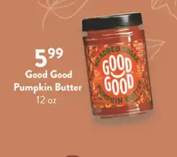 Fresh Thyme Good Good Pumpkin Butter offer
