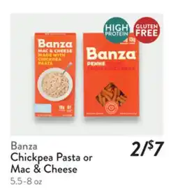 Fresh Thyme Banza Chickpea Pasta or Mac & Cheese offer