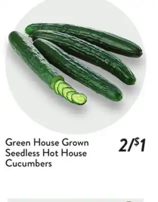 Fresh Thyme Green House Grown Seedless Hot House Cucumbers offer