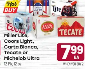 Tony’s Fresh Market Miller Lite, Coors Light, Carta Blanca, Tecate or Michelob Ultra offer