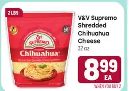 Tony’s Fresh Market V&V Supremo Shredded Chihuahua Cheese offer