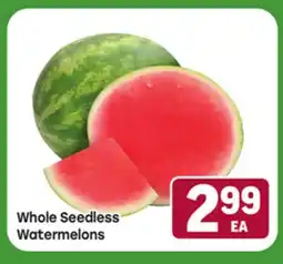 Tony’s Fresh Market Whole Seedless Watermelons offer