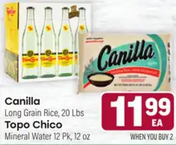 Tony’s Fresh Market Canilla Long Grain Rice, 20 Lbs Topo Chico Mineral Water 12 Pk, 12 oz offer