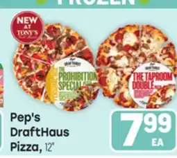 Tony’s Fresh Market Pep's DraftHaus Pizza offer