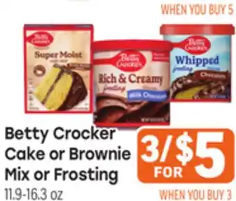 Tony’s Fresh Market Betty Crocker Cake or Brownie Mix or Frosting offer
