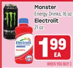 Tony’s Fresh Market Monster Energy Drinks, 16oz Electrolit, 21oz offer
