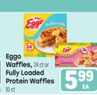 Tony’s Fresh Market Eggo Waffles, 24 ct or Fully Loaded Protein Waffles 10 ct offer
