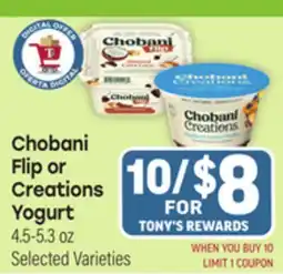 Tony’s Fresh Market Chobani Flip or Creations Yogurt offer