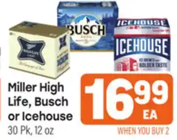 Tony’s Fresh Market Miller High Life, Busch or Icehouse offer