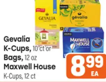 Tony’s Fresh Market Gevalia K-Cups, 10 ct or Bags, 12 oz Maxwell House K-Cups, 12 ct offer