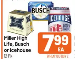 Tony’s Fresh Market Miller High Life, Busch or Icehouse offer