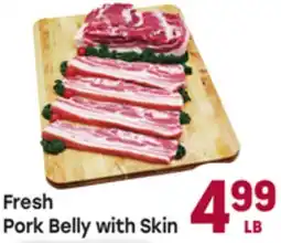Tony’s Fresh Market Fresh Pork Belly with Skin offer