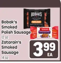 Tony’s Fresh Market Bobak's Smoked Polish Sausage 12 oz Zatarain's Smoked Sausage 14 oz offer