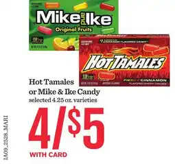 Mariano's Hot Tamales or Mike & Ike Candy offer