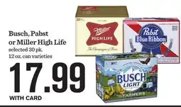 Mariano's Busch, Pabst or Miller High Life offer