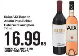 Mariano's Saint AIX Rose or Austin Paso Robles Cabernet Sauvignon offer