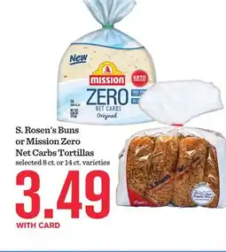 Mariano's S. Rosen's Buns or Mission Zero Net Carbs Tortillas offer