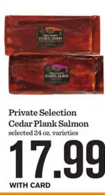 Mariano's Private Selection Cedar Plank Salmon offer