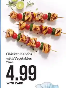 Mariano's Chicken Kabobs with Vegetables offer