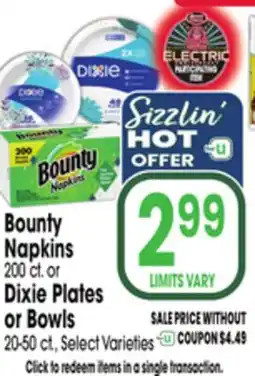 Jewel-Osco Bounty Napkins 200 ct. or Dixie Plates or Bowls 20-50 ct offer