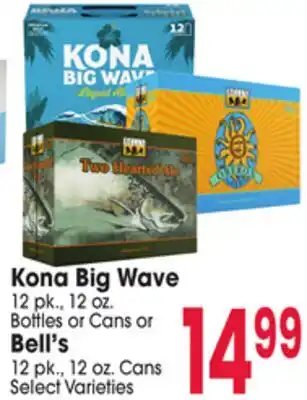 Jewel-Osco Kona Big Wave 12 pk., 12 oz. Bottles or Cans or Bell's 12 pk., 12 oz. Cans offer