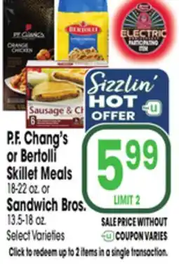 Jewel-Osco P. F. Chang's or Bertolli Skillet Meals 18-22 oz. or Sandwich Bros. 13.5-18 oz offer