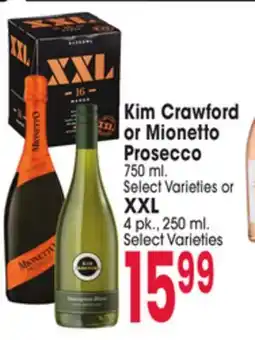 Jewel-Osco Kim Crawford or Mionetto Prosecco 750 ml. Select Varieties or XXL 4 pk., 250 ml offer