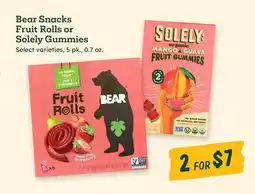Sprouts Farmers Market Bear Snacks Fruit Rolls or Solely Gummies offer