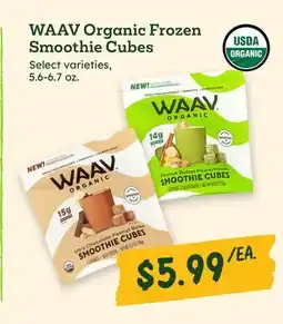 Sprouts Farmers Market WAAV Organic Frozen Smoothie Cubes offer