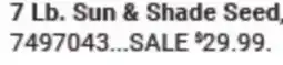Ace Hardware 7 Lb. Sun & Shade Seed offer
