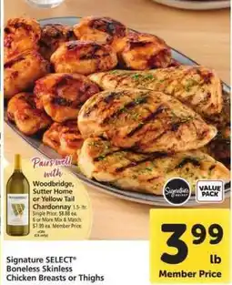 Safeway Signature SELECT Boneless Skinless Chicken Breasts or Thighs offer