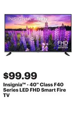 Best Buy Insignia - 40 Class F40 Series LED FHD Smart Fire TV offer