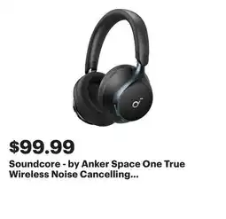 Best Buy Soundcore - by Anker Space One True Wireless Noise Cancelling Over-the-Ear Headphones - Black offer