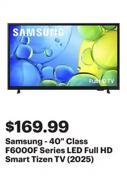 Best Buy Samsung - 40 Class F6000F Series LED Full HD Smart Tizen TV (2025) offer
