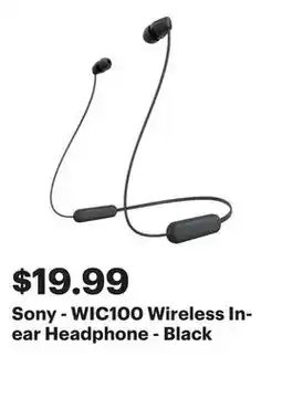 Best Buy Sony - WIC100 Wireless In-ear Headphone - Black offer