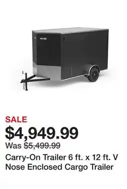 Tractor Supply Company Carry-On Trailer 6 ft. x 12 ft. V Nose Enclosed Cargo Trailer offer