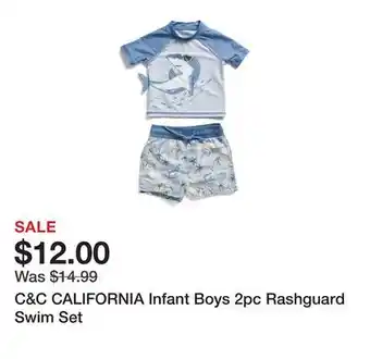 Marshalls C&C CALIFORNIA Infant Boys 2pc Rashguard Swim Set offer