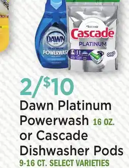 Heinen's Dawn Platinum Powerwash 16 OZ. or Cascade Dishwasher Pods 9-16 CT offer
