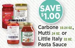 Heinen's Carbone 15-24 OZ., Mutti 24 OZ. or Little Italy 32 OZ. Pasta Sauce offer