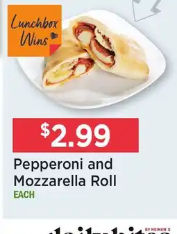 Heinen's Pepperoni and Mozzarella Roll offer