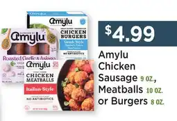 Heinen's Amylu Chicken Sausage 9 OZ., Meatballs 10 OZ. or Burgers 8 OZ offer