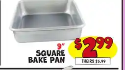 Ollie's 9 SQUARE BAKE PAN offer