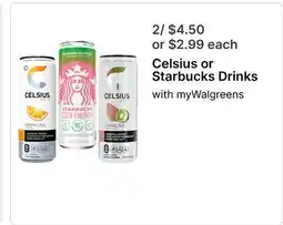 Walgreens Celsius or Starbucks Drinks offer