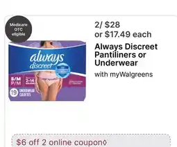 Walgreens Always Discreet Pantiliners or Underwear offer
