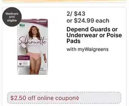 Walgreens Depend Guards or Underwear or Poise Pads offer