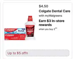 Walgreens Colgate Dental Care offer